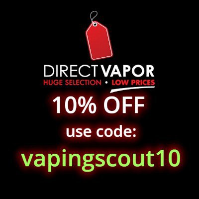 DirectVapor - 10% off code vapingscout10