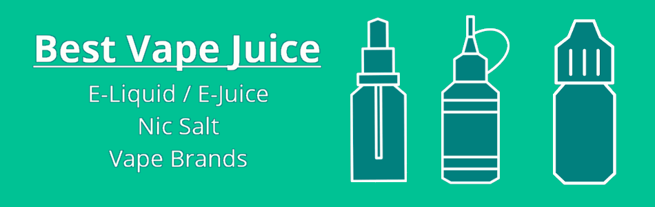 Best Vape Juice, E-Juice, Nic Salt Liquid and Best Vape Brands with 3 different vape juice bottles