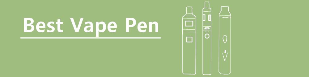 Best vape pens - E-cigs, AIOs, vape pods, disposables, herb and cbd vapes